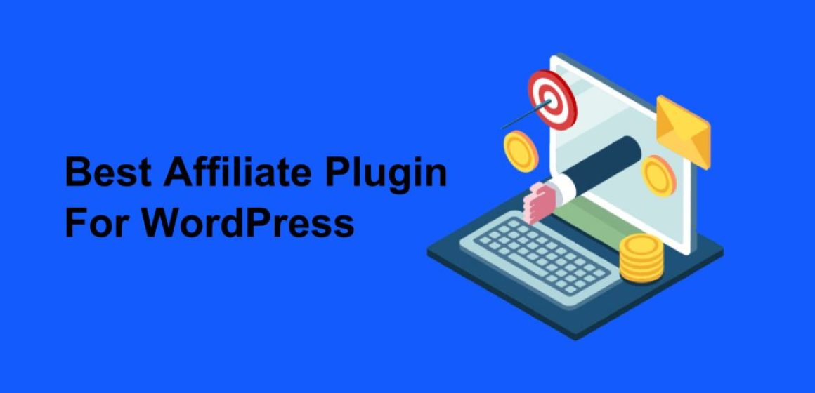 Discover the 7 best affiliate plugins for your WordPress site